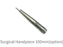 Surgical Handpiece 100mm[option]
